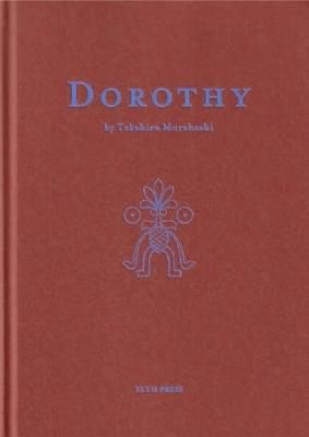 DOROTHY by Takahiro Murahashi ¼