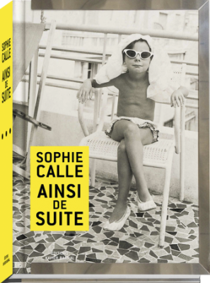 AINSI DE SUITE / SOPHIE CALLEե