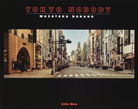 TOKYO NOBODY / MASATAKA NAKANO 中野正貴 - books used and new 