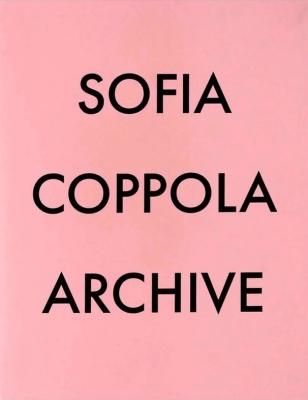 ARCHIVE / Sofia Coppola ソフィア・コッポラ