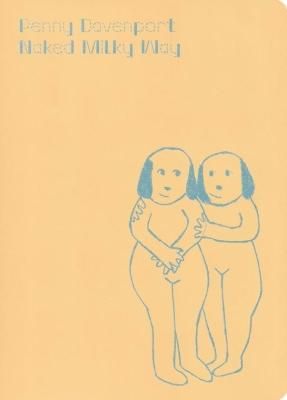 NAKED MILKY WAY / Penny Davenport ペニー・ダベンポート