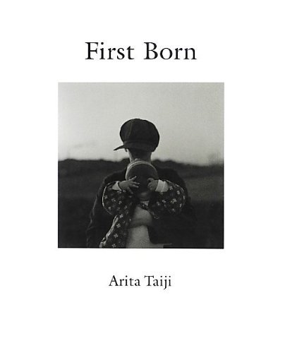 First Born / Arita Taiji 有田泰而 - books used and new, flower 