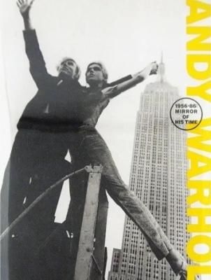 ANDY WARHOL 1956-86:MIRROR OF HIS TIME アンディ・ウォーホール 1956-86:時代の鏡