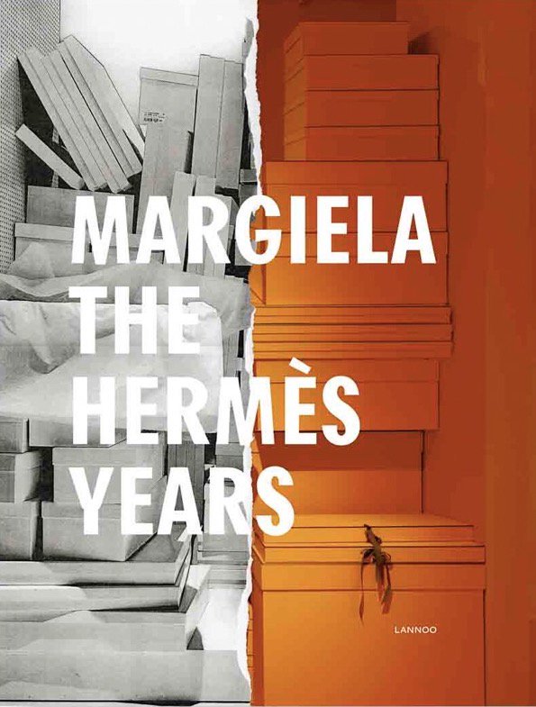 MARGIELA, THE HERMÈS YEARS / Martin Margiela マルタン・マルジェラ 