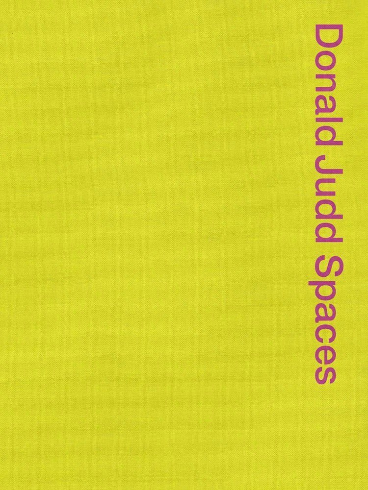 Donald Judd Spaces - books used and new, flower works : blackbird books  ブラックバードブックス