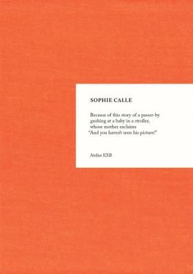  Because... [ENGLISH / REVISED / EXPANDED EDITION] / ե Sophie Calle