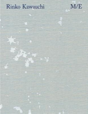 M/E / ѻ Rinko Kawauchi