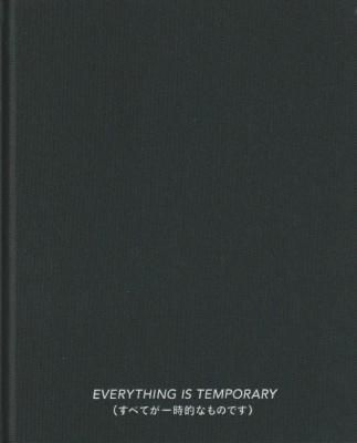 EVERYTHING IS TEMPORARY(¤¹¤Ù¤Æ¤¬°ì»þŪ¤Ê¤â¤Î¤Ç¤¹¡Ë / ÁðÌîÍÇ»Ò Yoko Kusano