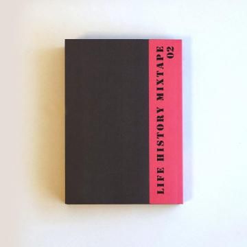 LIFE HISTORY MIXTAPE 02