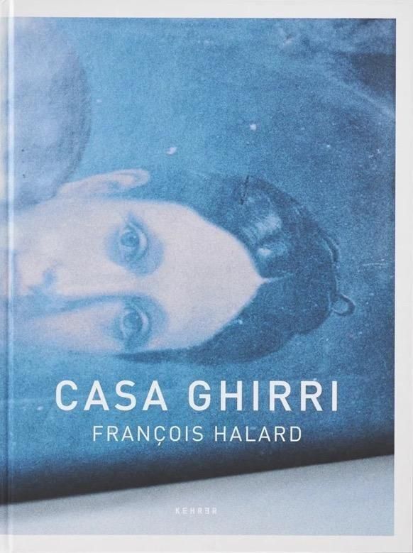 CASA GHIRRI　Francois Halard　直筆サイン入り CASA GHIRRI / François Halard フランソワ・アラール（Signed