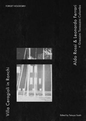  FORGET HOUSES#01 Villa Ceragioli 顦饸
ɡå&쥪ʥɡե顼  ĥˡȥʥĥˡ