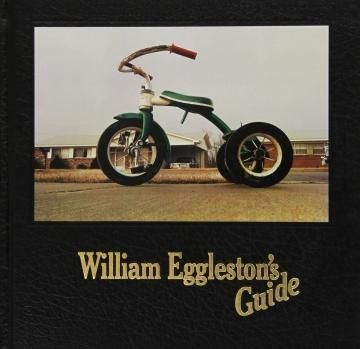 William Eggleston / William Eggleston's Guide