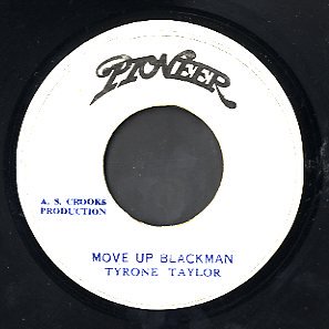 Tyrone Taylor [ Move Up Blackman ] (o7) - CORNER STONE MUSIC