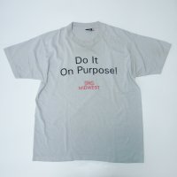 1990s DO IT ON PURPOSE! T-SHIRT<img class='new_mark_img2' src='https://img.shop-pro.jp/img/new/icons10.gif' style='border:none;display:inline;margin:0px;padding:0px;width:auto;' />