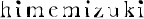 himemizuki