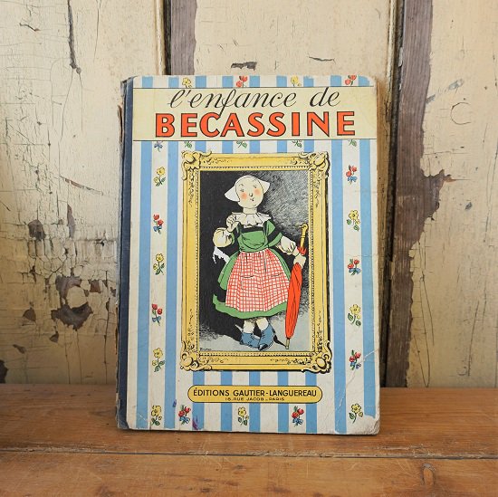 フランス ヴィンテージ 絵本 BECASSINE ベカシーヌちゃん １９５０年 