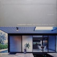 modernism reborn mid-century American houses