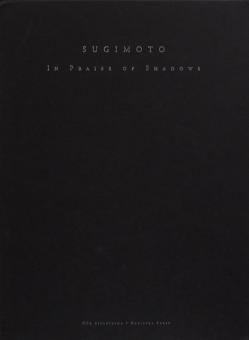 杉本博司 / In Praise of Shadows - Thursday Books