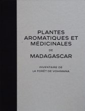 Chanel / PLANTES AROMATIQUES ET MEDICINALES DE MADAGASCARINVENTAIRE DE LA FORET DE VOHIMANA