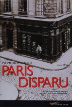 Leonard Pitt / Promenades dans le Paris disparu