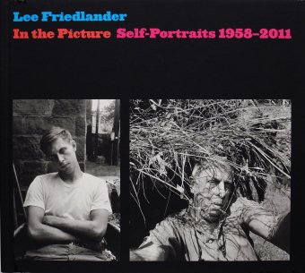 リー・フリードランダー Lee Friedlander / In the Picture Self