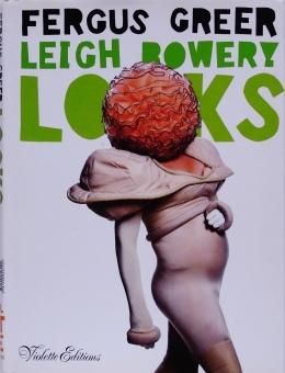 リーバウリー作品集/ Leigh BOWERY リーバウリー作品集/ Leigh BOWERY