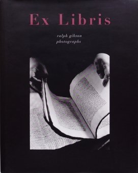 ラルフ・ギブソン Ralph Gibson / Ex Libris - Thursday Books