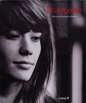 Francoise Hardy フランソワーズ・アルディ写真集 Jean-Marie Perier