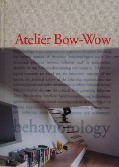 アトリエ・ワン Atelier Bow-Wow / Behaviorology - Thursday Books