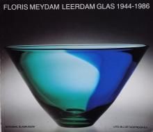 Floris Meydam Leerdam Glas 1944-1986