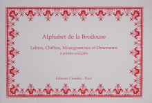 Alphabet de la Brodeuse Lettres, Chiffres, Monogrammes, et Ornaments a points comptes