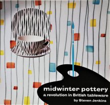 Steven Jenkins / Midwinter Potterya revolution in British tableware