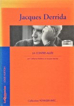 åǥ, ȥ꡼̡ޥ֡ Catherine Malabou / Voyager avec Jacques Derrida La contre-allee