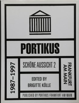 Portikus Frankfurt Am Main 1987-1997 - Thursday Books