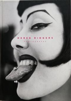 Derek Ridgers / Photographs - Thursday Books