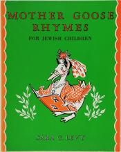 Sara G. Levy, Jessie B. Robinson / Mother Goose Rhymes for Jewish Children