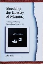 John Solt / Shredding the Tapestry of Meaning¡¡The Poetry and Poetics of Kitasono Katue(1902-1978)