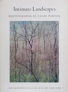 Eliot Porter / Intimate Landscapes
