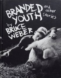 ֥롼С Bruce WeberBranded Youth