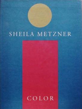 シーラ・メッツナー　　Sheila Metzner　　COLOR　　　　　　　　　　　　 - Thursday Books