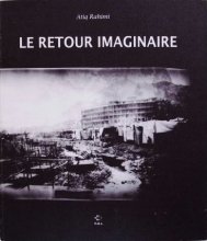 ƥҡߡ Atiq Rahimi/Le Retour Imaginaire
