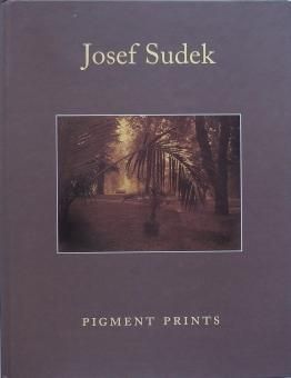 JOSEF SUDEK 写真集 \"PIGMENT PRINTS\" (英語) Amazon.co.jp: Josef Sudek: The Pigment Prints, 1947-1954 : 本