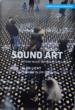 Alan Licht / SOUND ARTBeyond Music, Between Categories