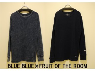 <img class='new_mark_img1' src='https://img.shop-pro.jp/img/new/icons34.gif' style='border:none;display:inline;margin:0px;padding:0px;width:auto;' />BLUE BLUEFRUIT OF THE ROOM/INDIGO HEAVY WAFFLE LS T (700077867)20OFF