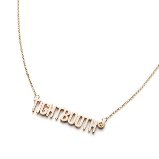 TIGHTBOOTH -  LOGO NECKLACE - 14K