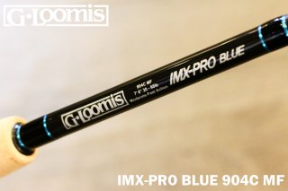 G.Loomis IMX Pro Blue Casthing 904C MF  / Gルーミス IMXプロブルー キャスティング 904C MF