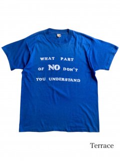 80's what part of no don't you understand T-shirt MADE IN U.S.A.
