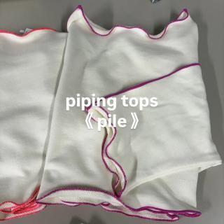 piping tops  pile 